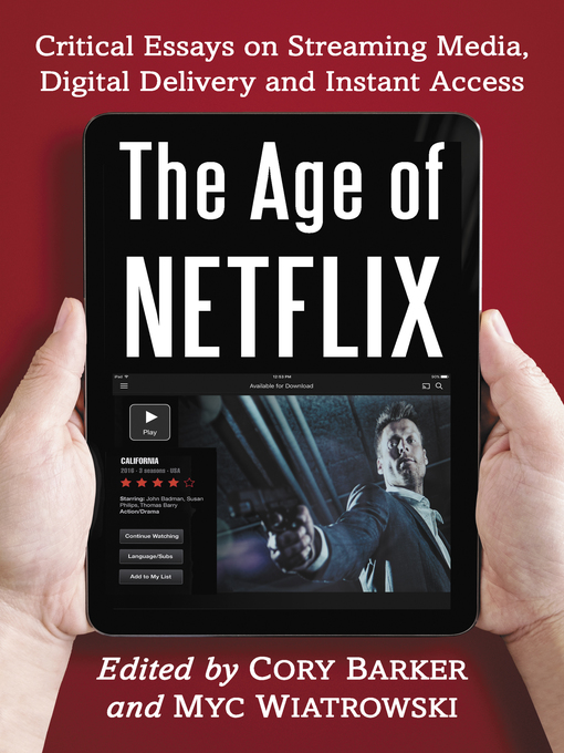 Title details for The Age of Netflix by Cory Barker - Available